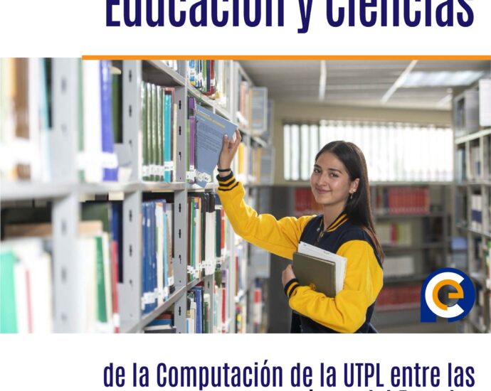 Educación y Ciencias de la Computación de la UTPL entre las mejores del Ecuador