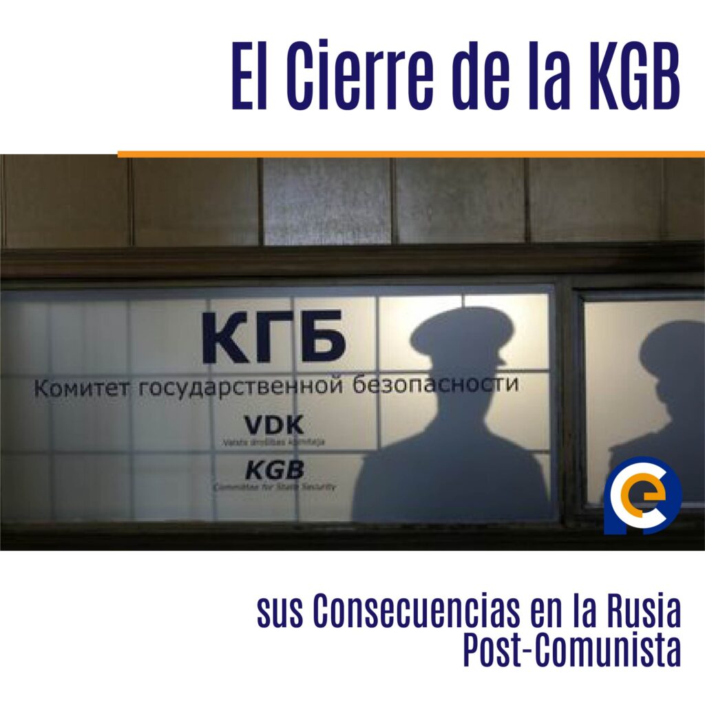 El Cierre de la KGB y sus Consecuencias en la Rusia Post-Comunista