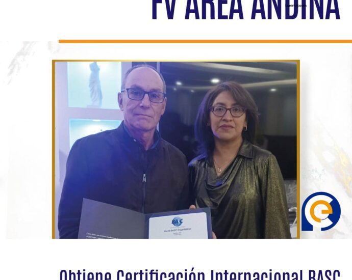 FV AREA ANDINA Obtiene Certificación Internacional BASC para Reforzar Medidas Anticorrupción y Antidelictivas