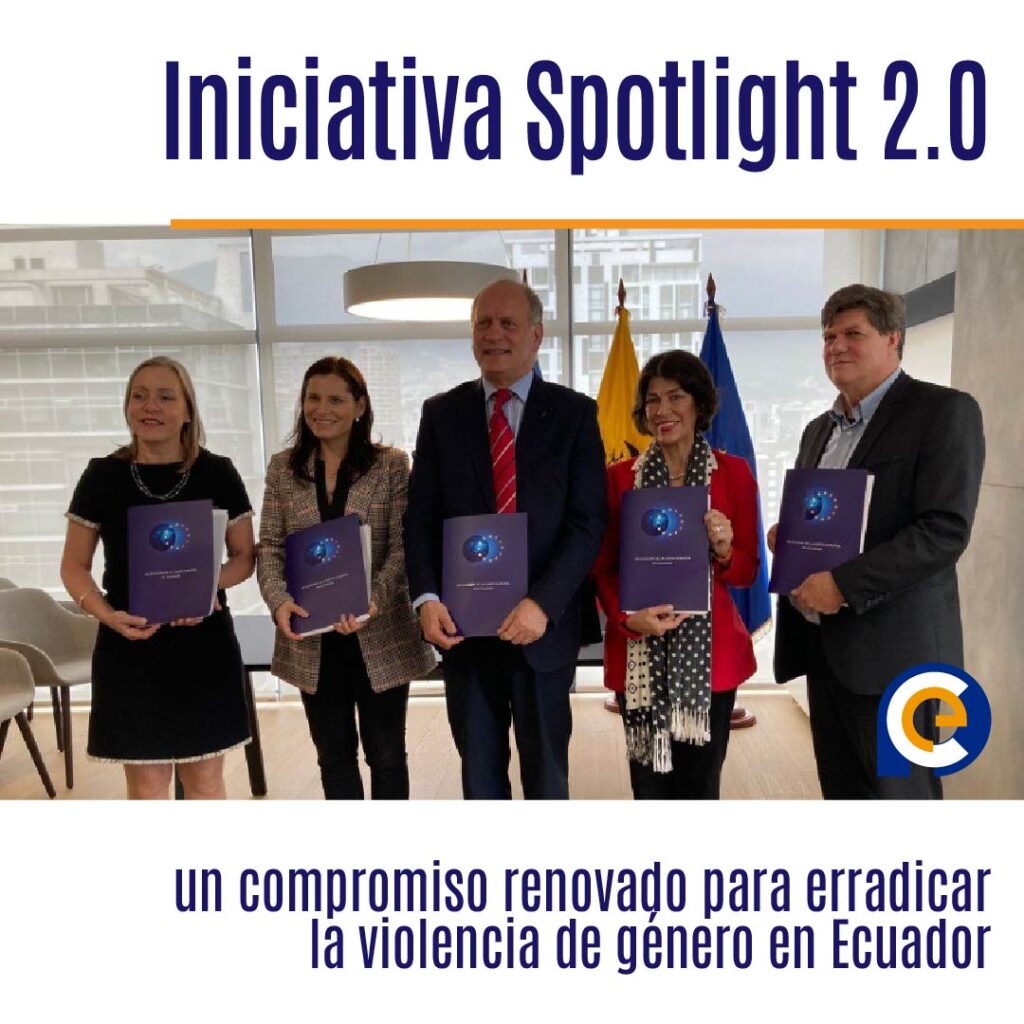 Iniciativa Spotlight 2.0: un compromiso renovado para erradicar la violencia de género en Ecuador