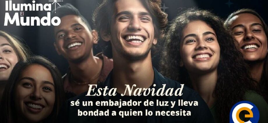 Lanzan en Ecuador campaña navideña “Ilumina El Mundo”
