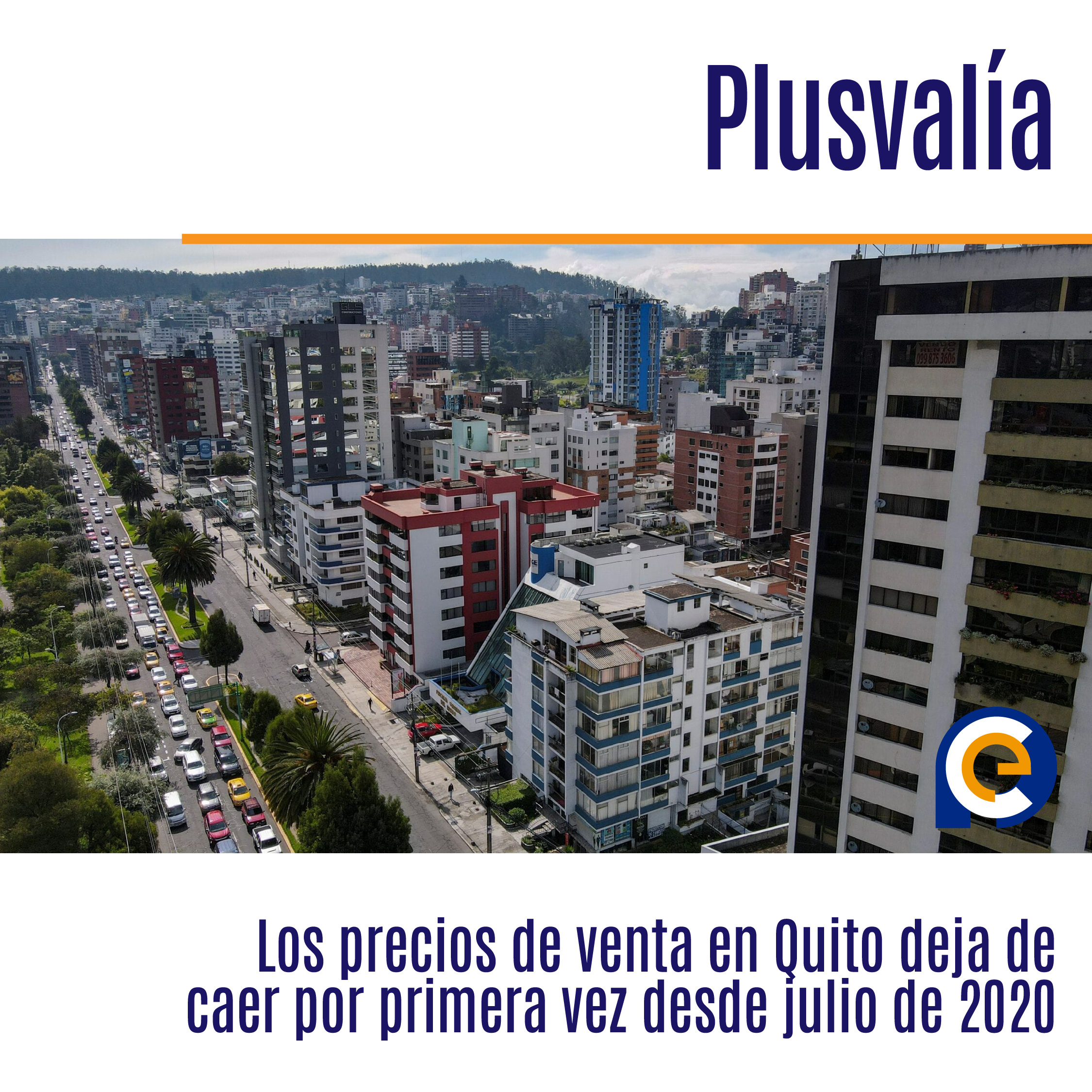 Los precios de venta en Quito deja de caer por primera vez desde julio de 2020