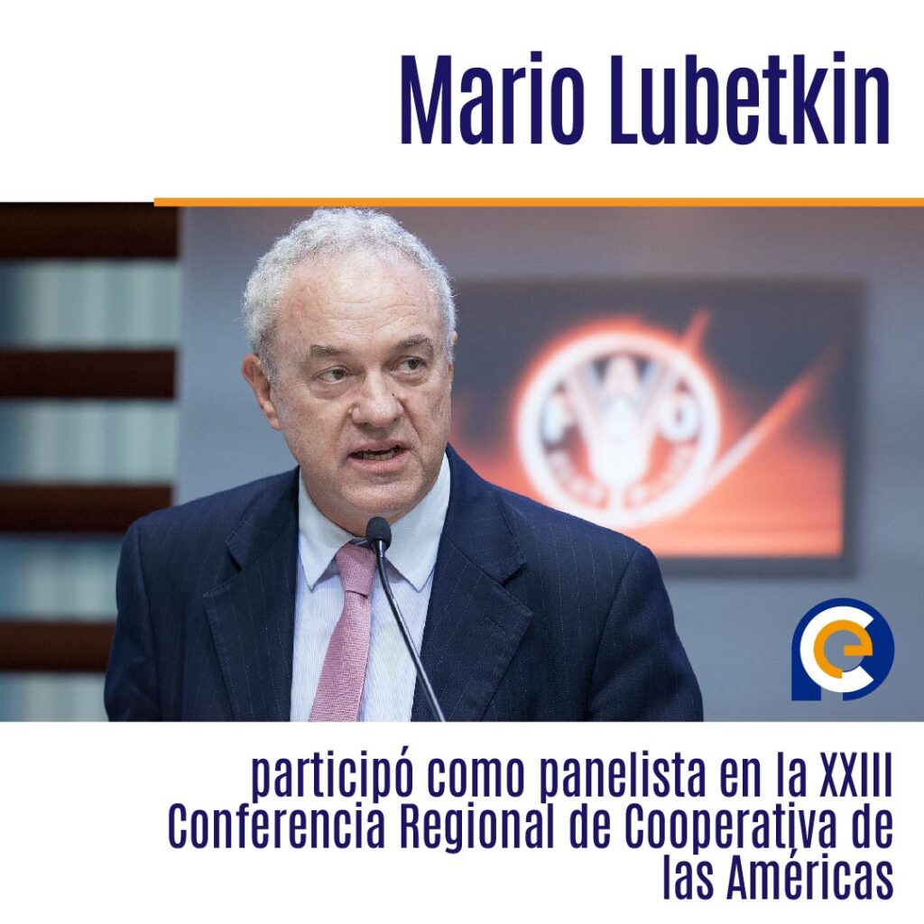 Mario Lubetkin participó como panelista en la XXIII Conferencia Regional de Cooperativa de las Américas