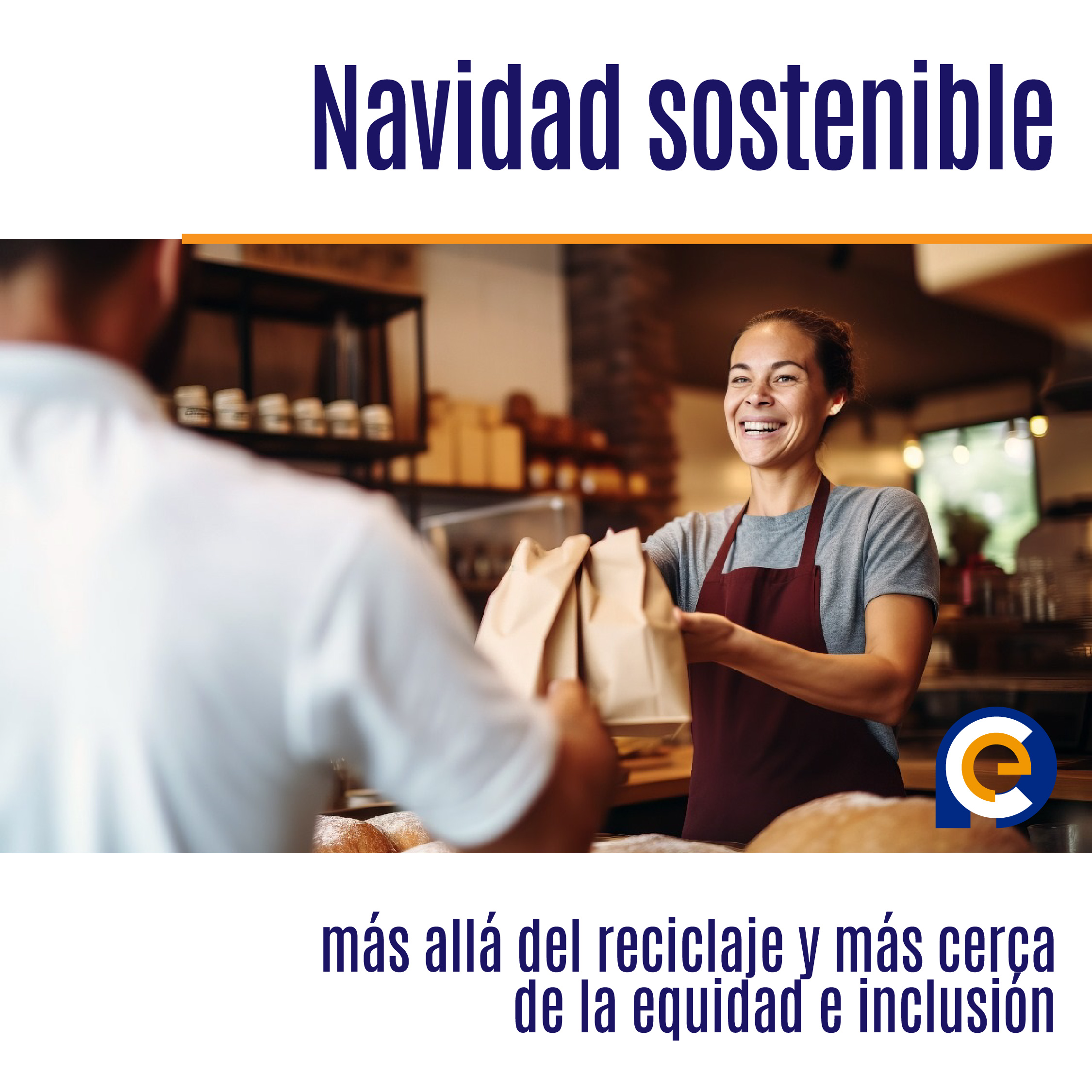 Navidad sostenible: más allá del reciclaje y más cerca de la equidad e inclusión