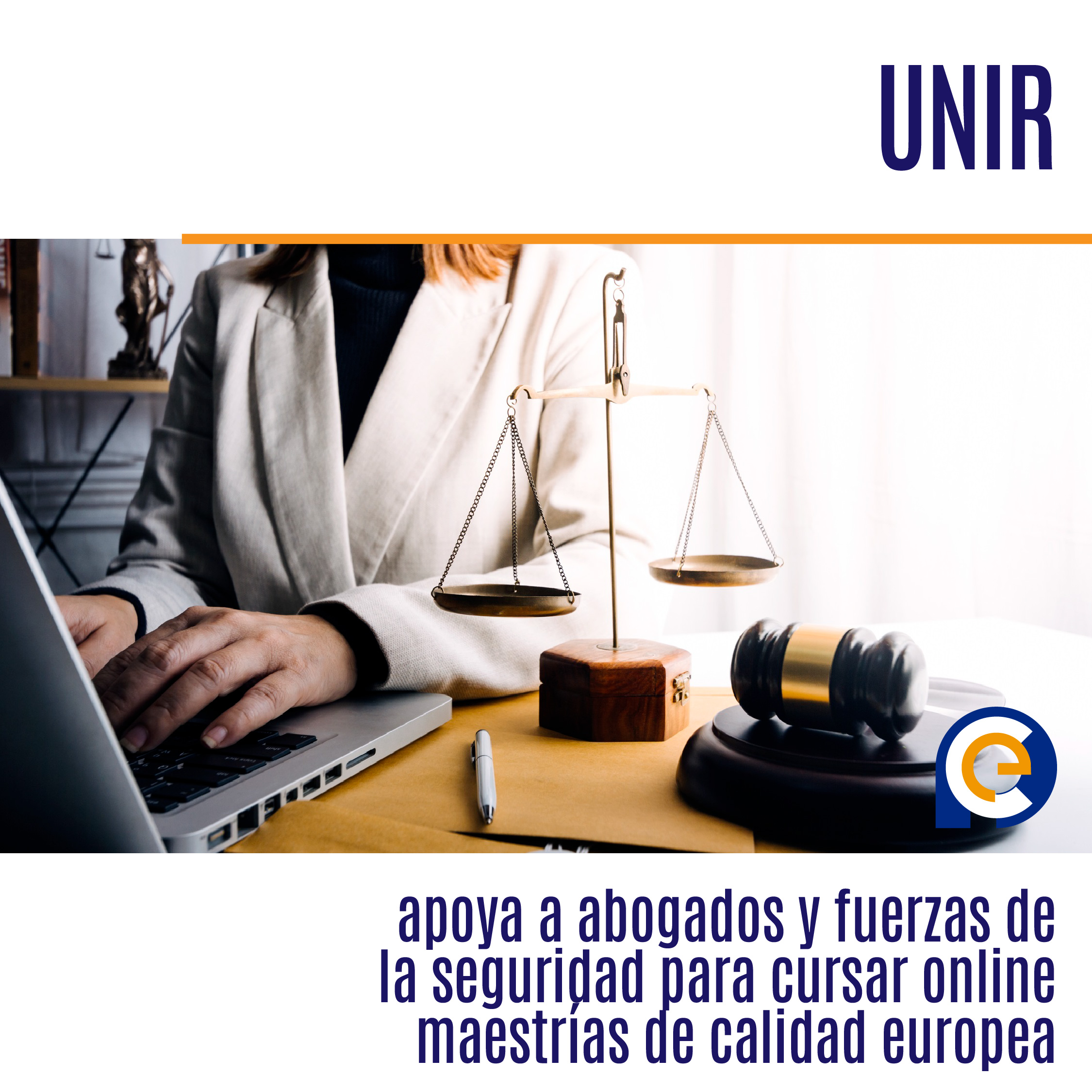 UNIR apoya a abogados y fuerzas de la seguridad para cursar online maestrías de calidad europea
