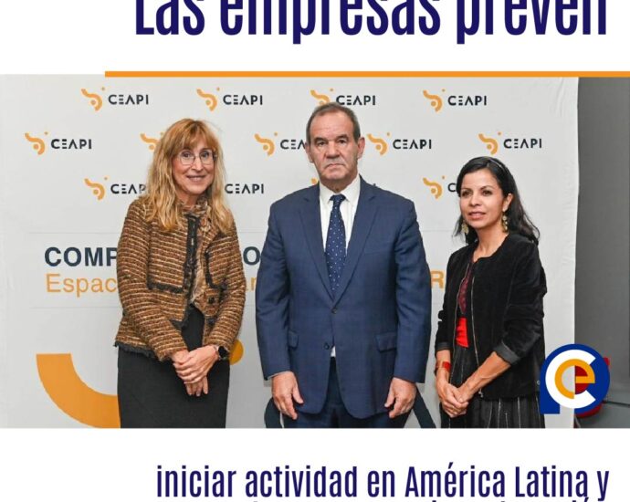 Un 20% de las empresas prevén iniciar actividad en América Latina y otro 20% aumentar su presencia en la región, según un estudio de CEAPI
