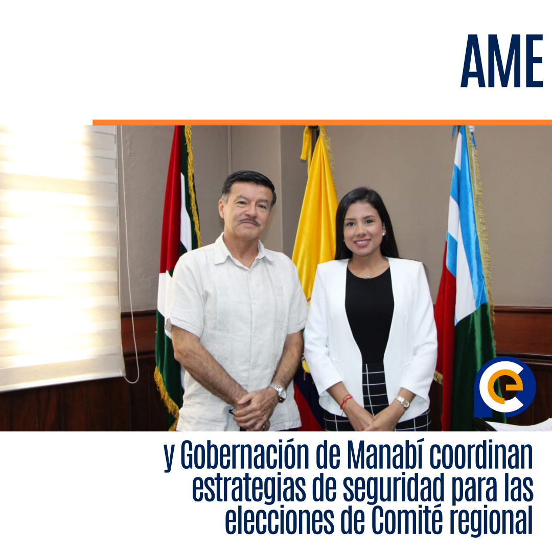 AME y Gobernación de Manabí coordinan estrategias de seguridad para las elecciones de Comité regional