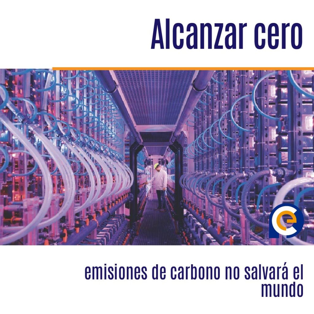 Alcanzar cero emisiones de carbono no salvará el mundo