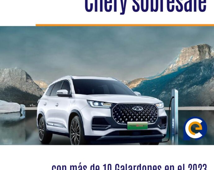Chery sobresale con más de 10 Galardones en el 2023