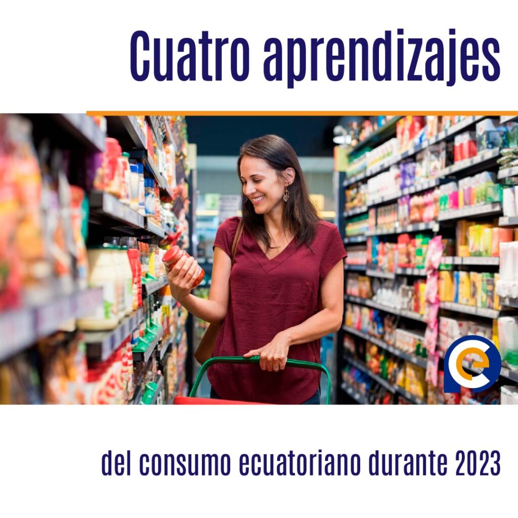 Cuatro aprendizajes del consumo ecuatoriano durante 2023