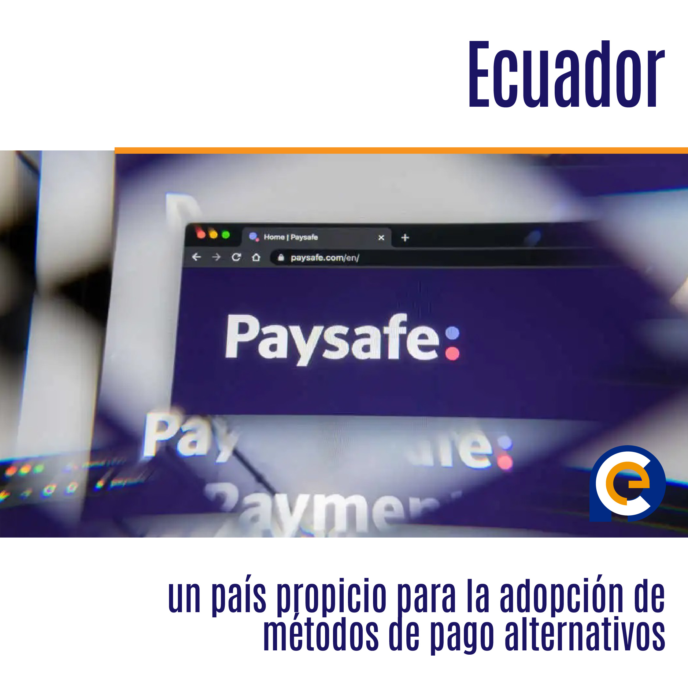 Ecuador: un país propicio para la adopción de métodos de pago alternativos 