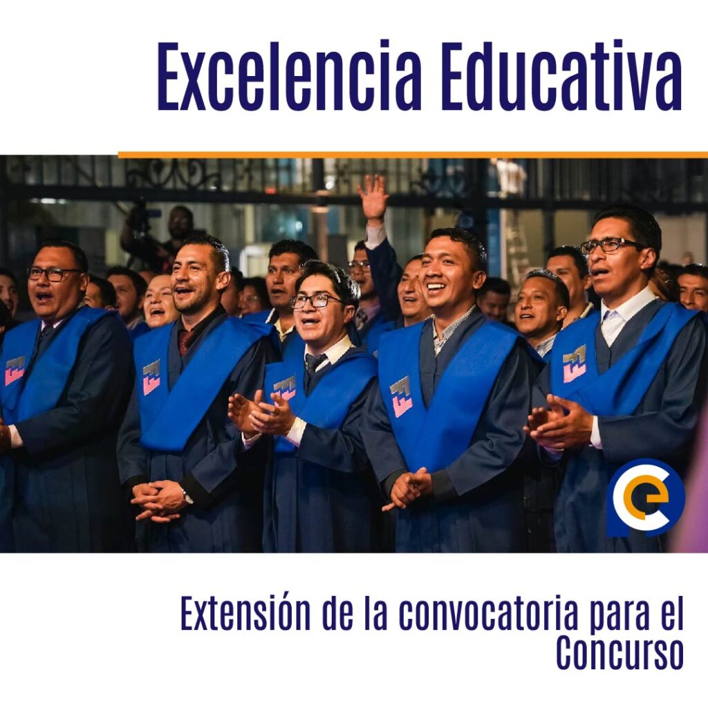 Extensión de la convocatoria para el Concurso de Excelencia Educativa en Ecuador e Iberoamérica
