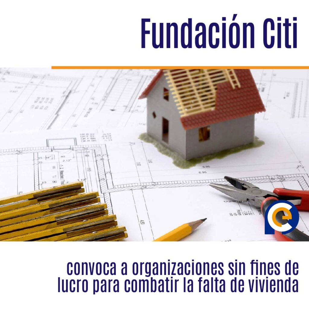 Fundación Citi convoca a organizaciones sin fines de lucro para combatir la falta de vivienda