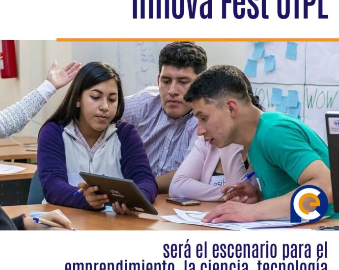 Innova Fest UTPL será el escenario para el emprendimiento, la ciencia, tecnología e innovación