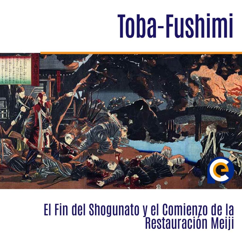 La Batalla de Toba-Fushimi: El Fin del Shogunato y el Comienzo de la Restauración Meiji