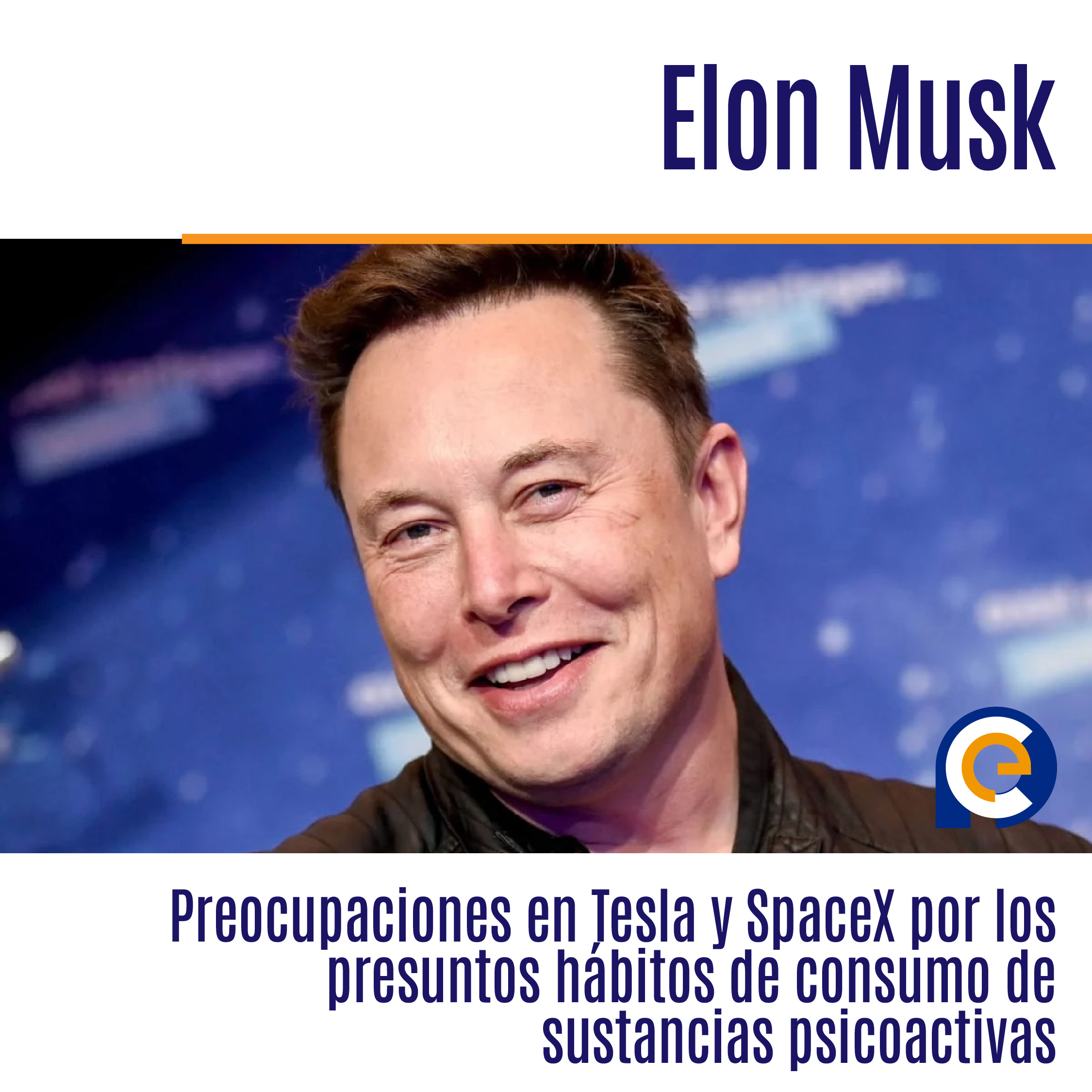 Preocupaciones en Tesla y SpaceX por los presuntos hábitos de consumo de sustancias psicoactivas de Elon Musk