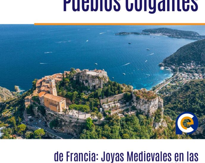 Pueblos Colgantes de Francia: Joyas Medievales en las Alturas