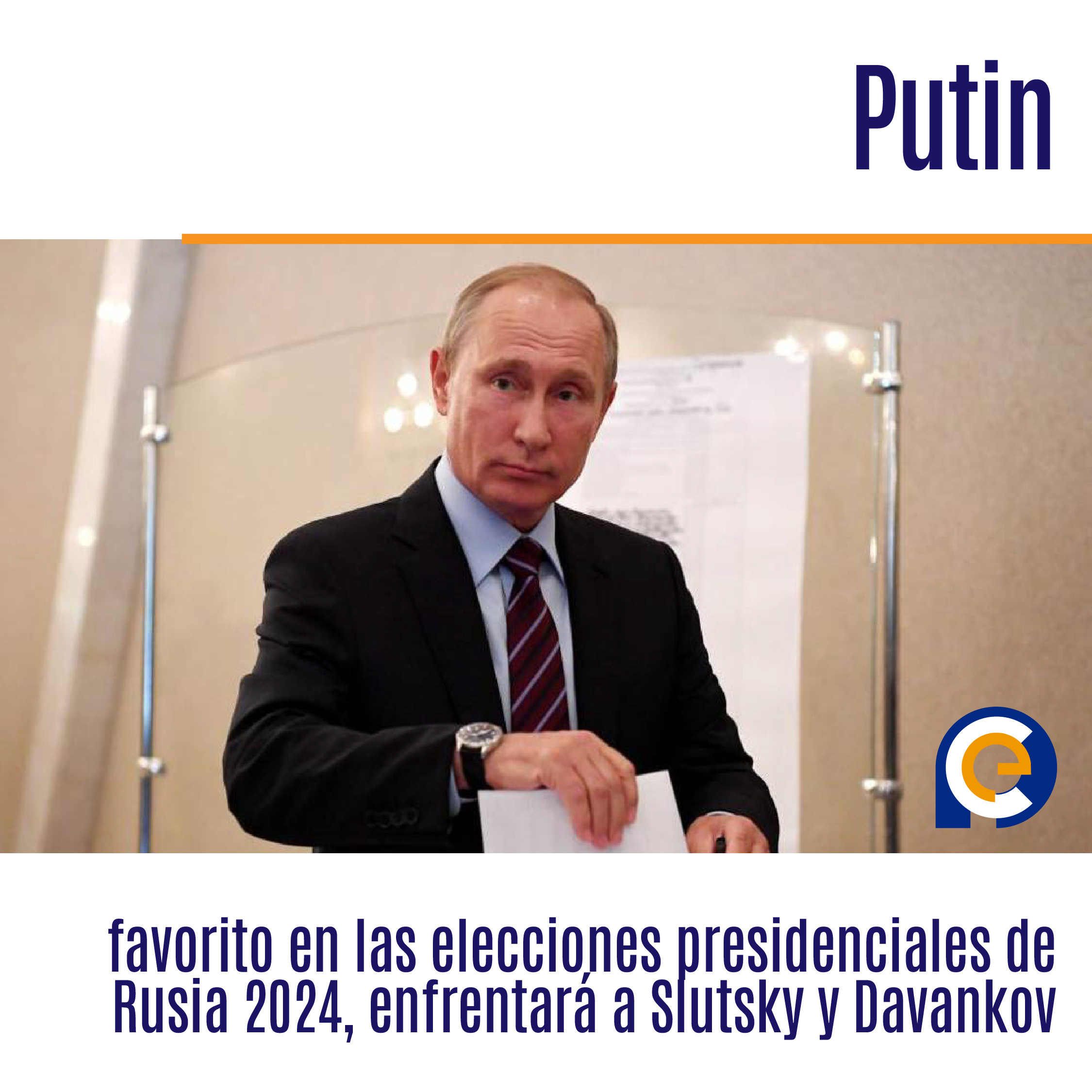 Putin, favorito en las elecciones presidenciales de Rusia 2024, enfrentará a Slutsky y Davankov