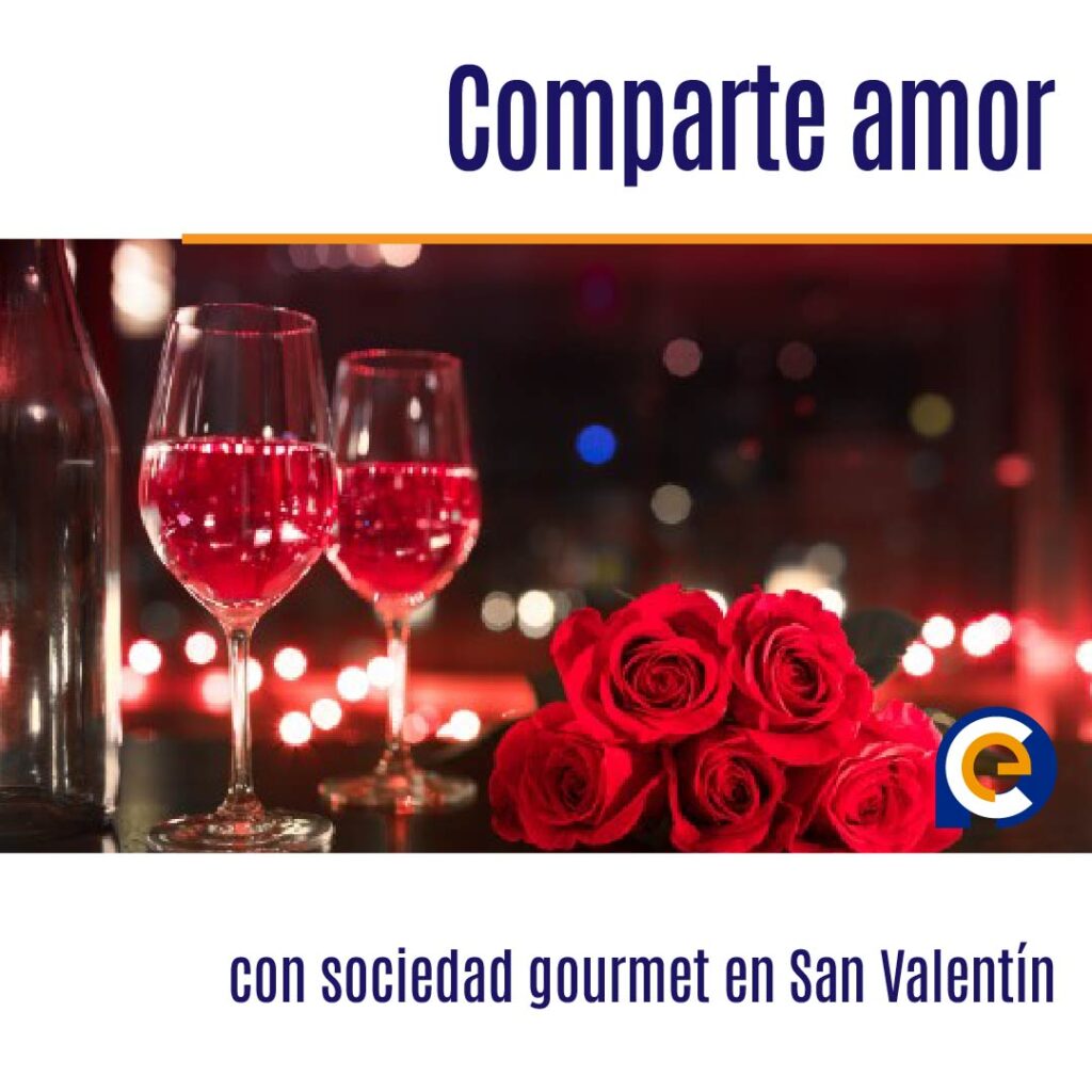 Comparte amor con sociedad gourmet en San Valentín