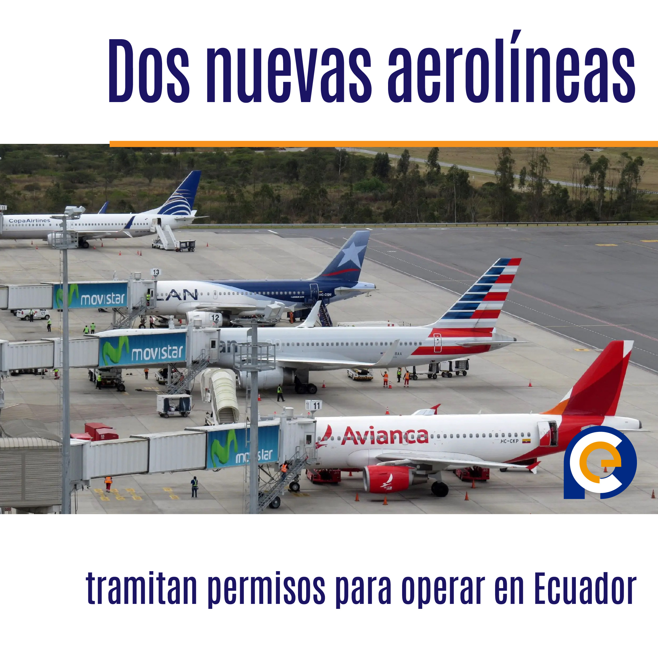 Dos nuevas aerolíneas tramitan permisos para operar en Ecuador