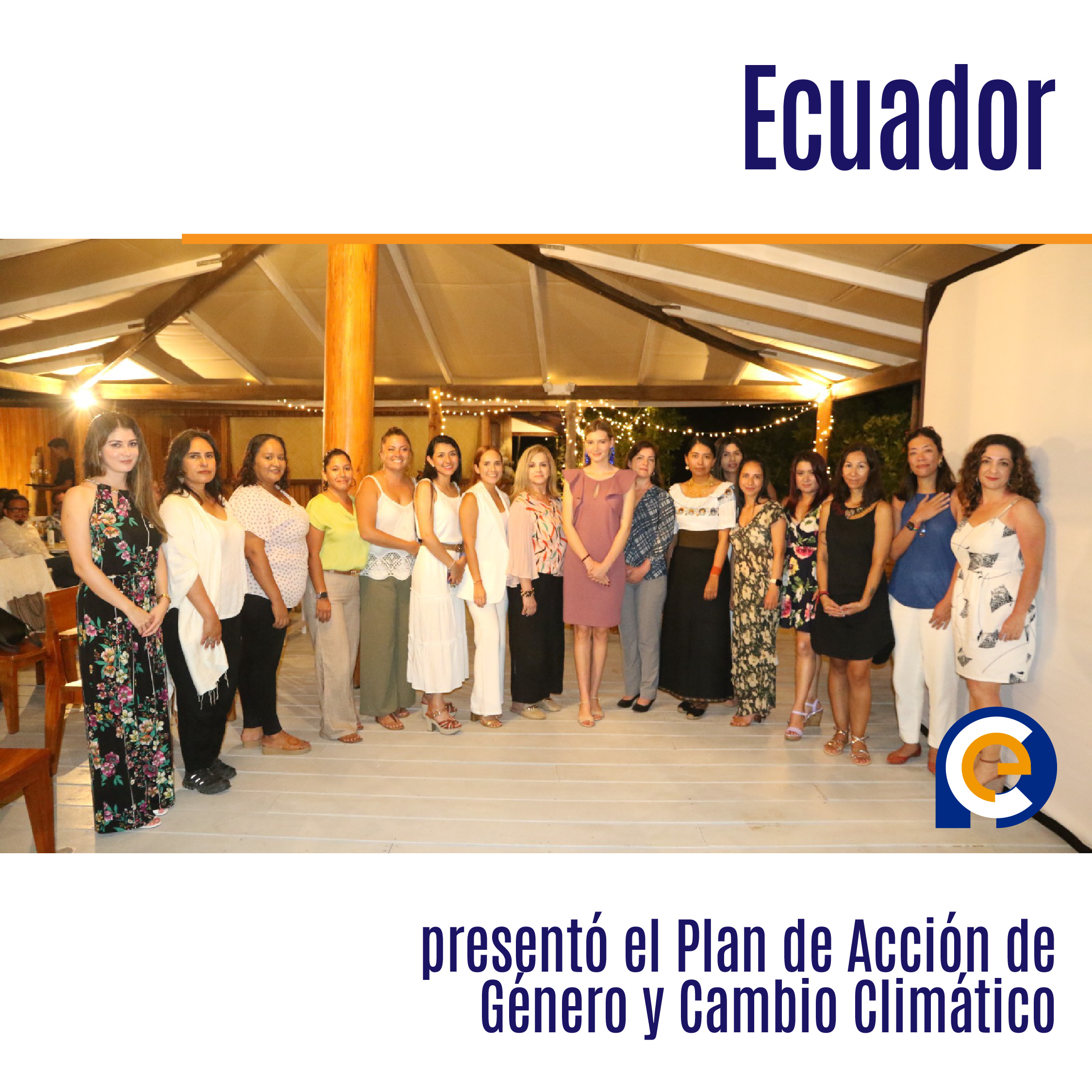 Ecuador presentó el Plan de Acción de Género y Cambio Climático