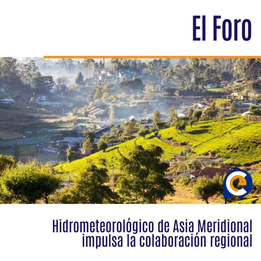 El Foro Hidrometeorológico de Asia Meridional impulsa la colaboración regional