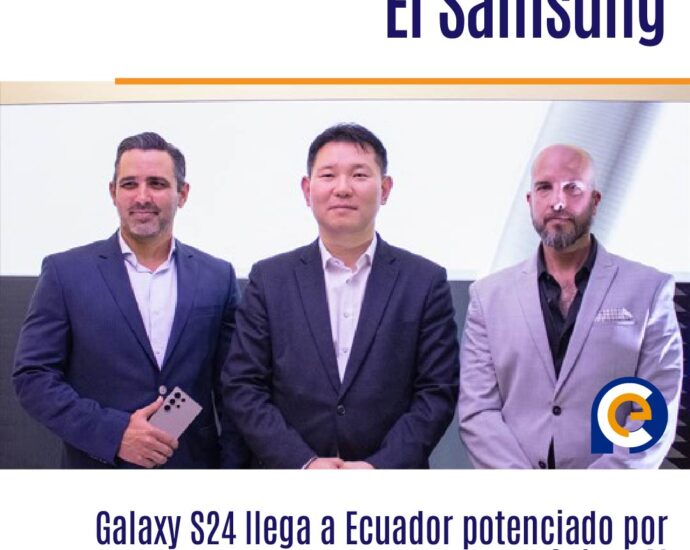 El Samsung Galaxy S24 llega a Ecuador potenciado por Galaxy AI