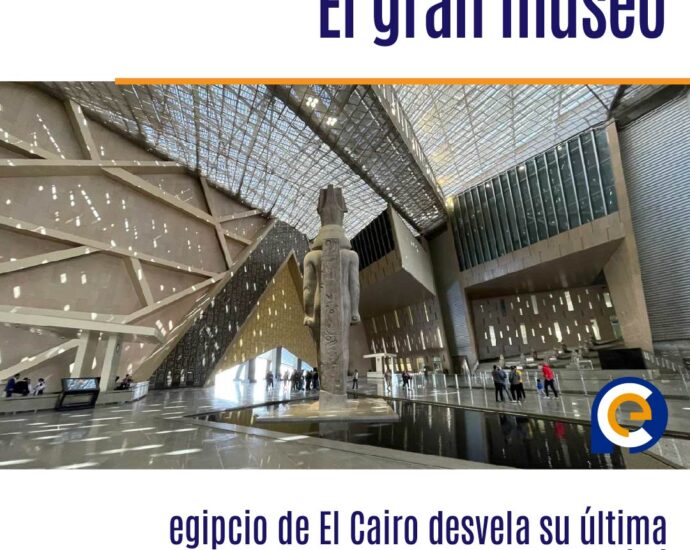 El gran museo egipcio de El Cairo desvela su última novedad