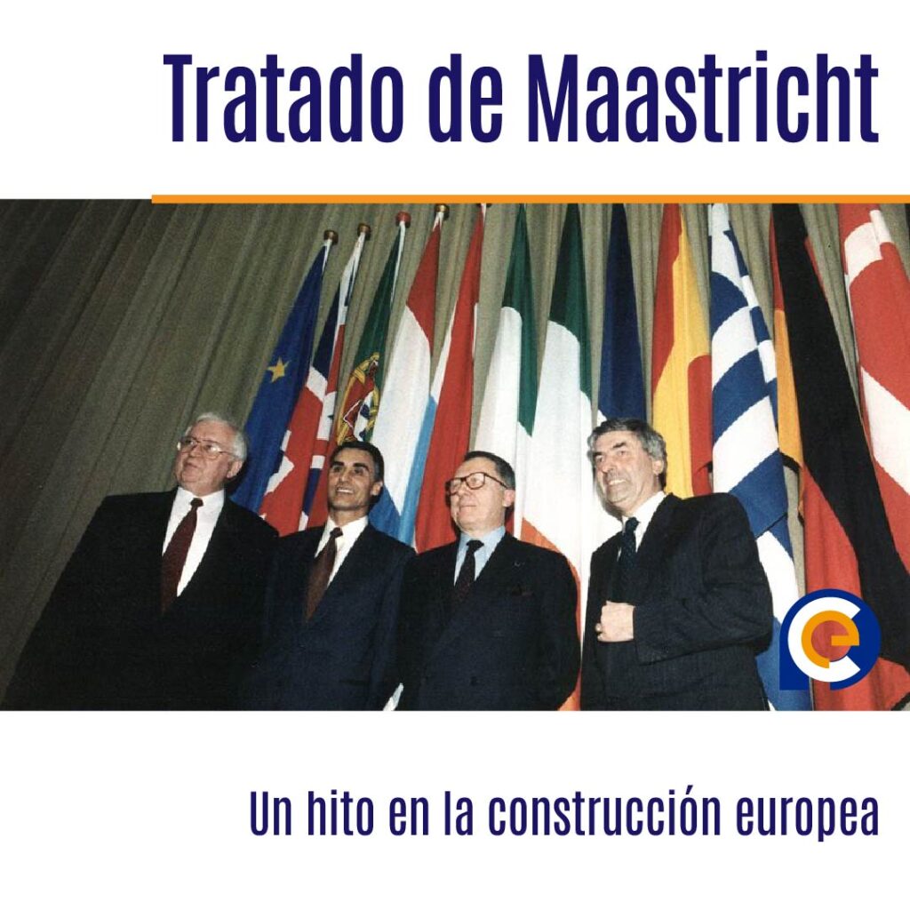 En 1992, se firma el Tratado de Maastrich, la formalización de la Unión Europea