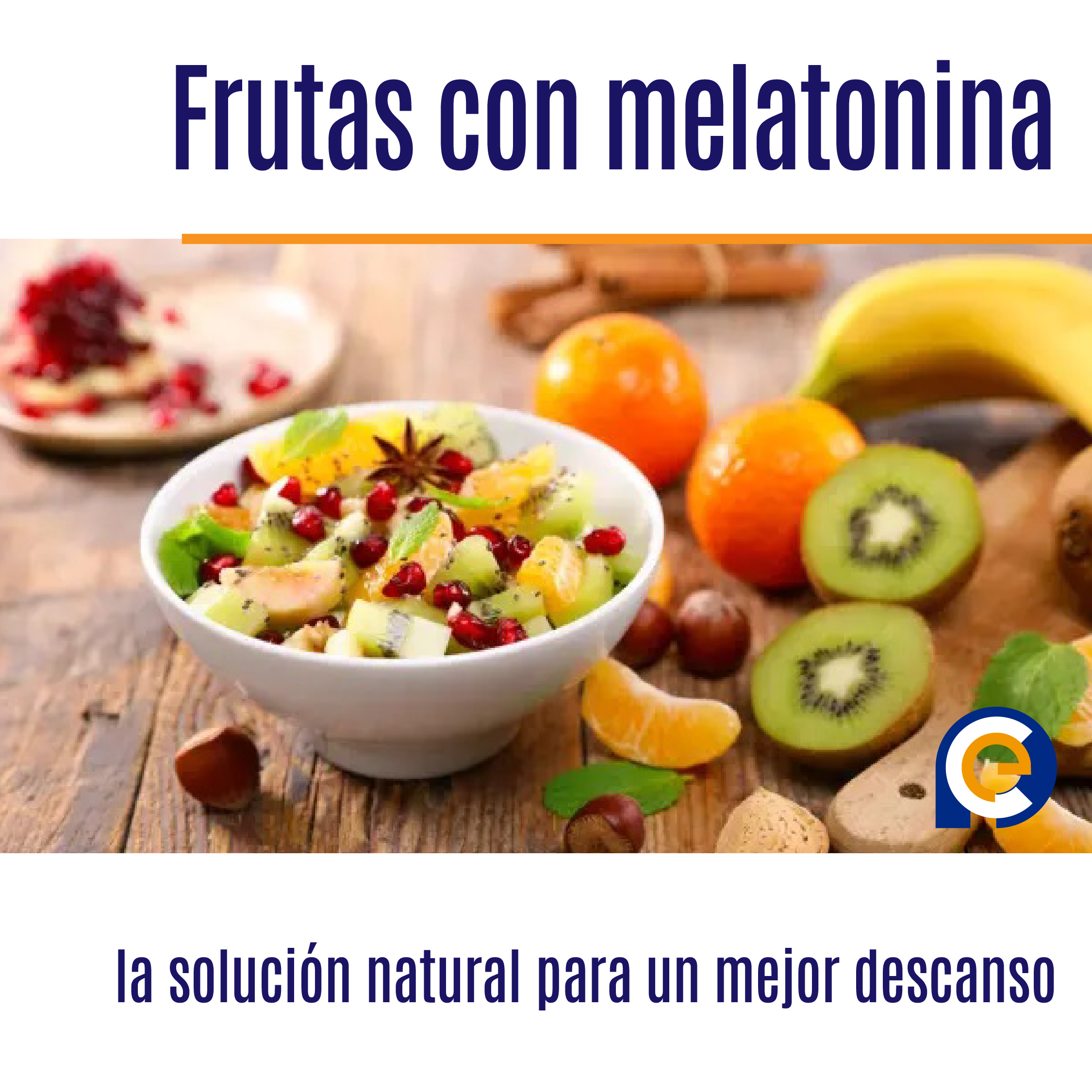 Frutas con melatonina, la solución natural para un mejor descanso