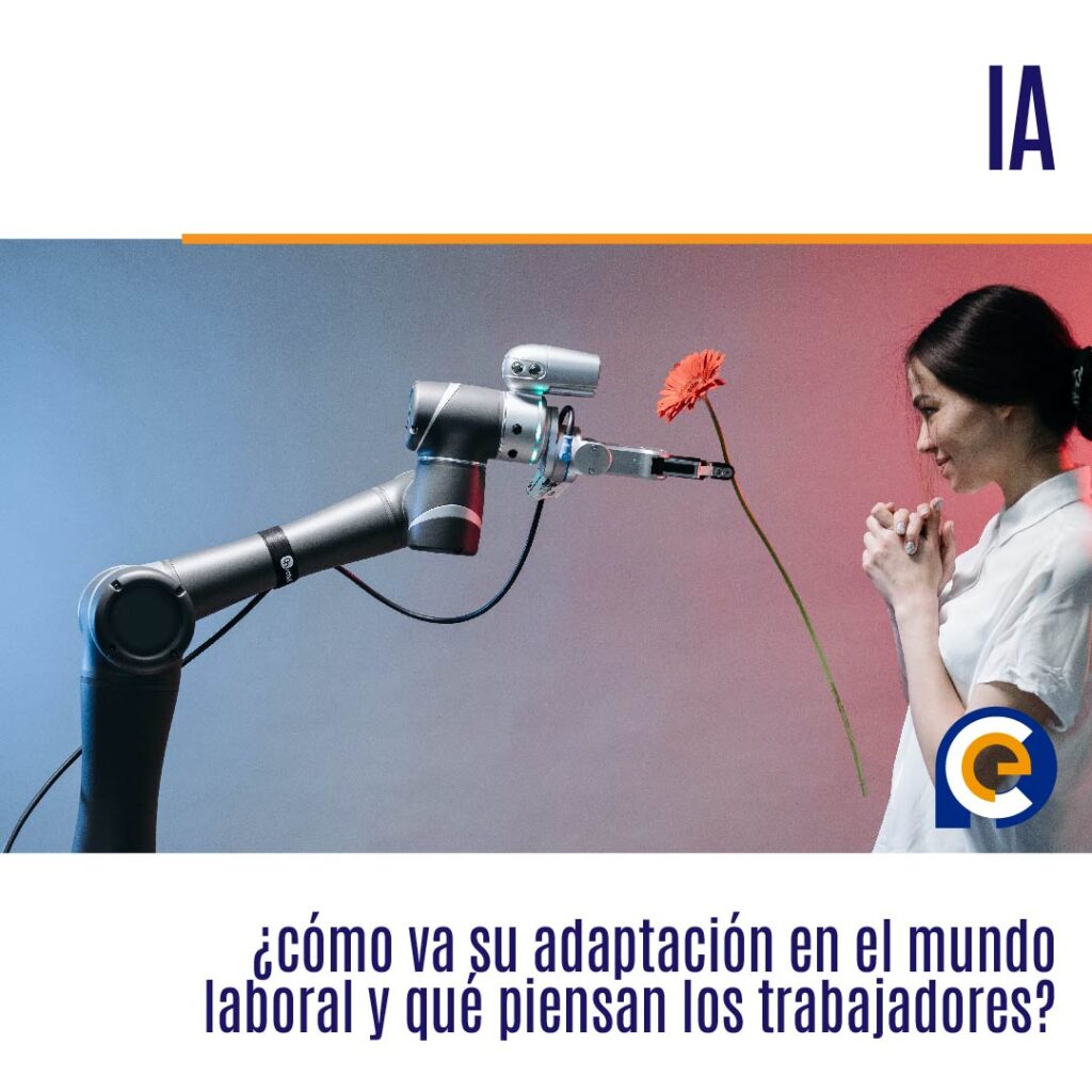 IA: ¿cómo va su adaptación en el mundo laboral y qué piensan los trabajadores?