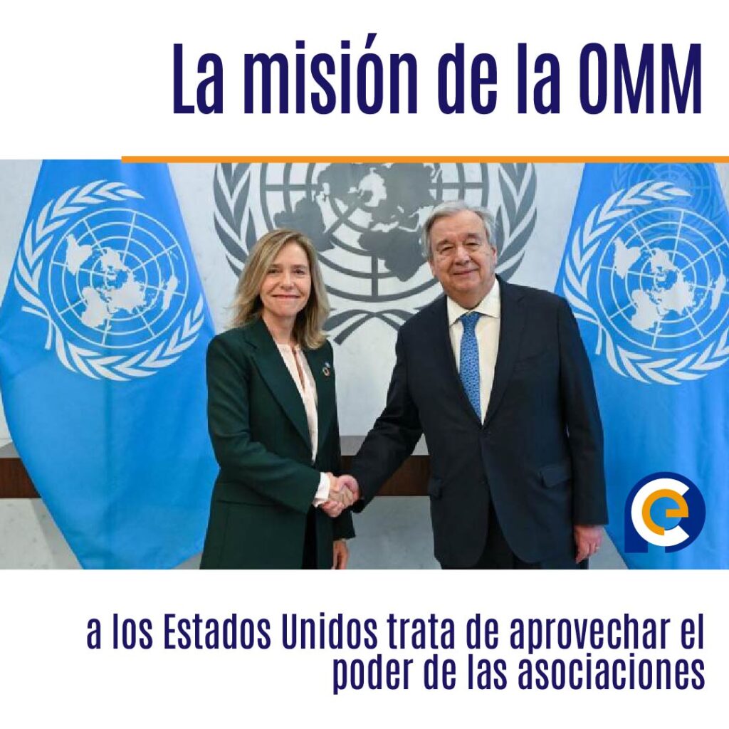 La misión de la OMM a los Estados Unidos trata de aprovechar el poder de las asociaciones