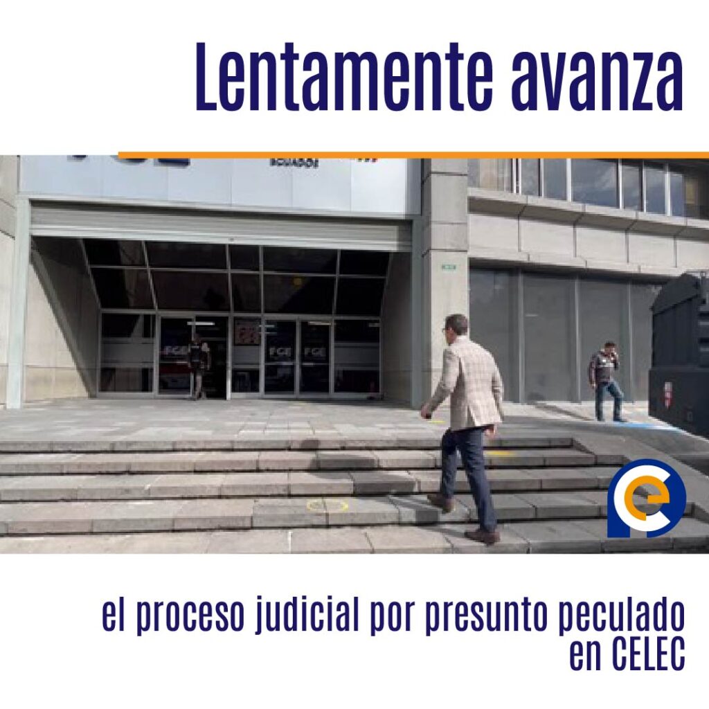 Lentamente avanza el proceso judicial por presunto peculado en CELEC