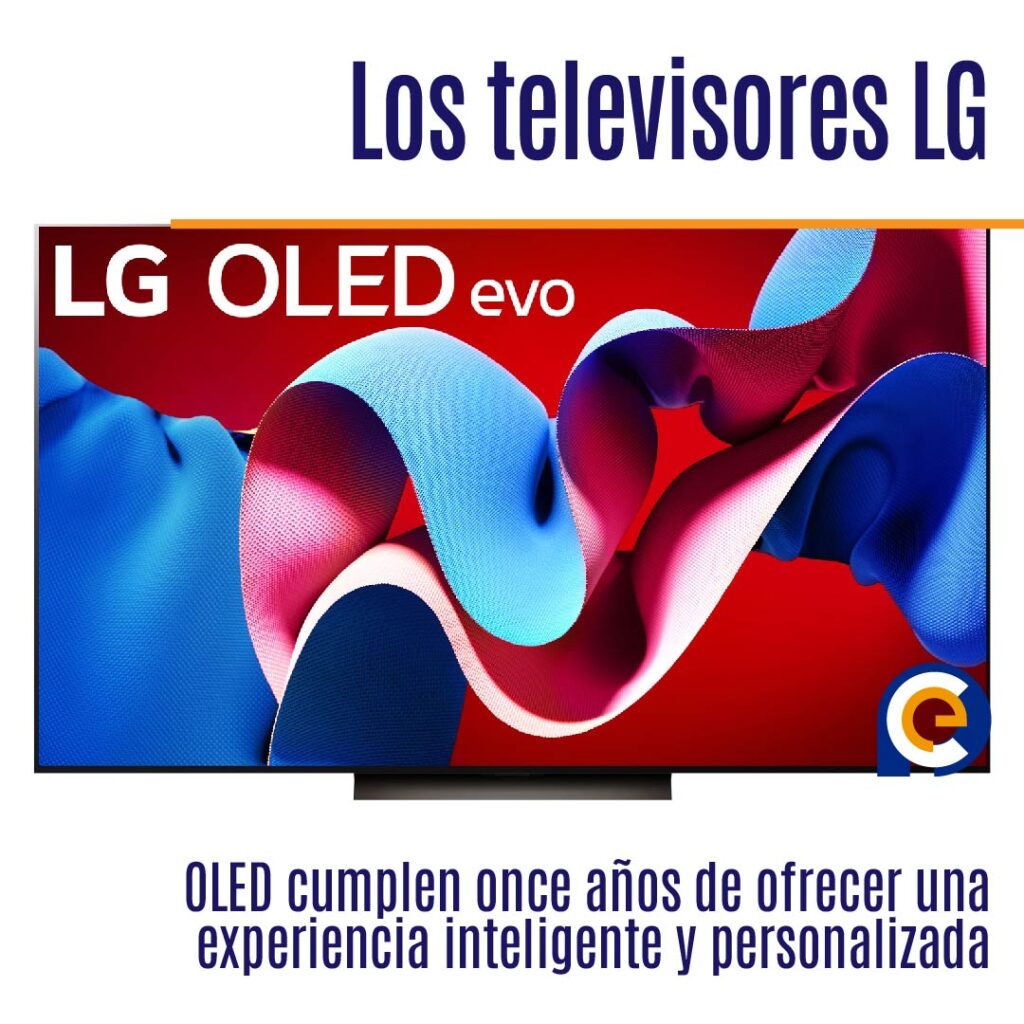 Los televisores LG OLED cumplen once años de ofrecer una experiencia inteligente y personalizada para sus clientes