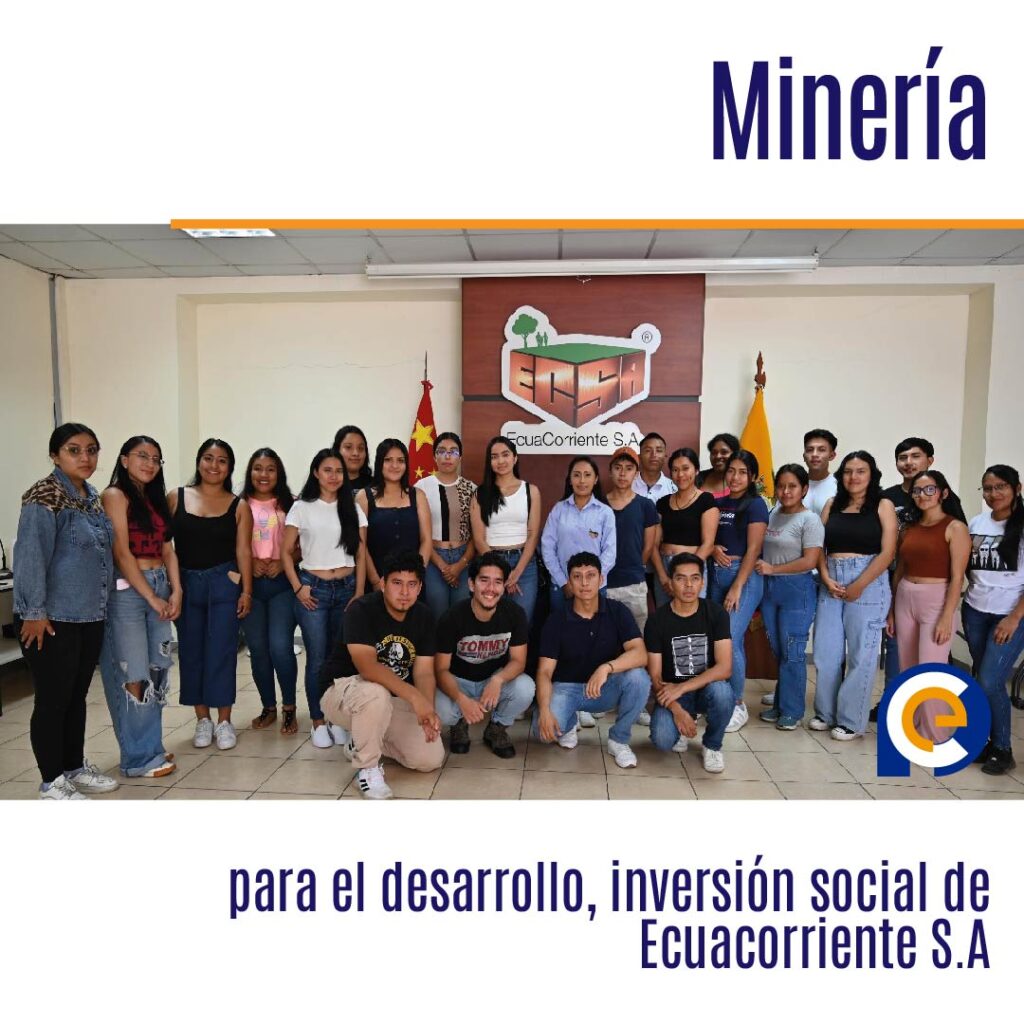 Minería para el desarrollo, inversión social de Ecuacorriente S.A.