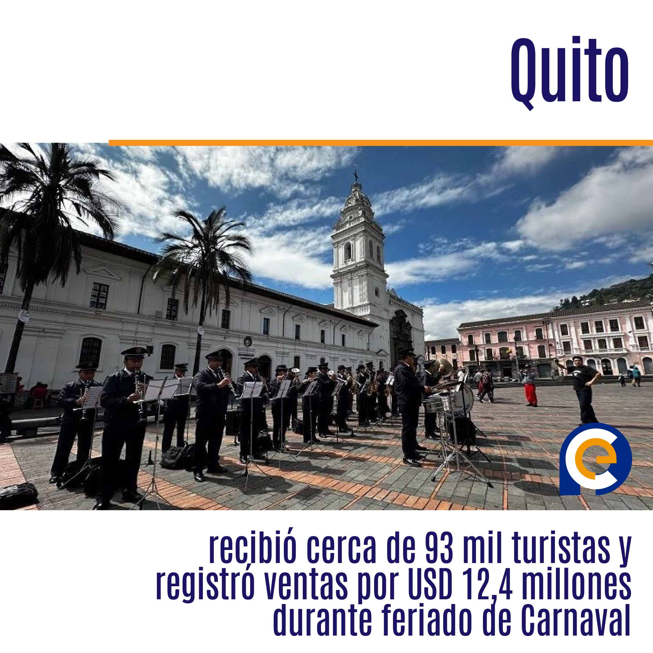 Quito recibió cerca de 93 mil turistas