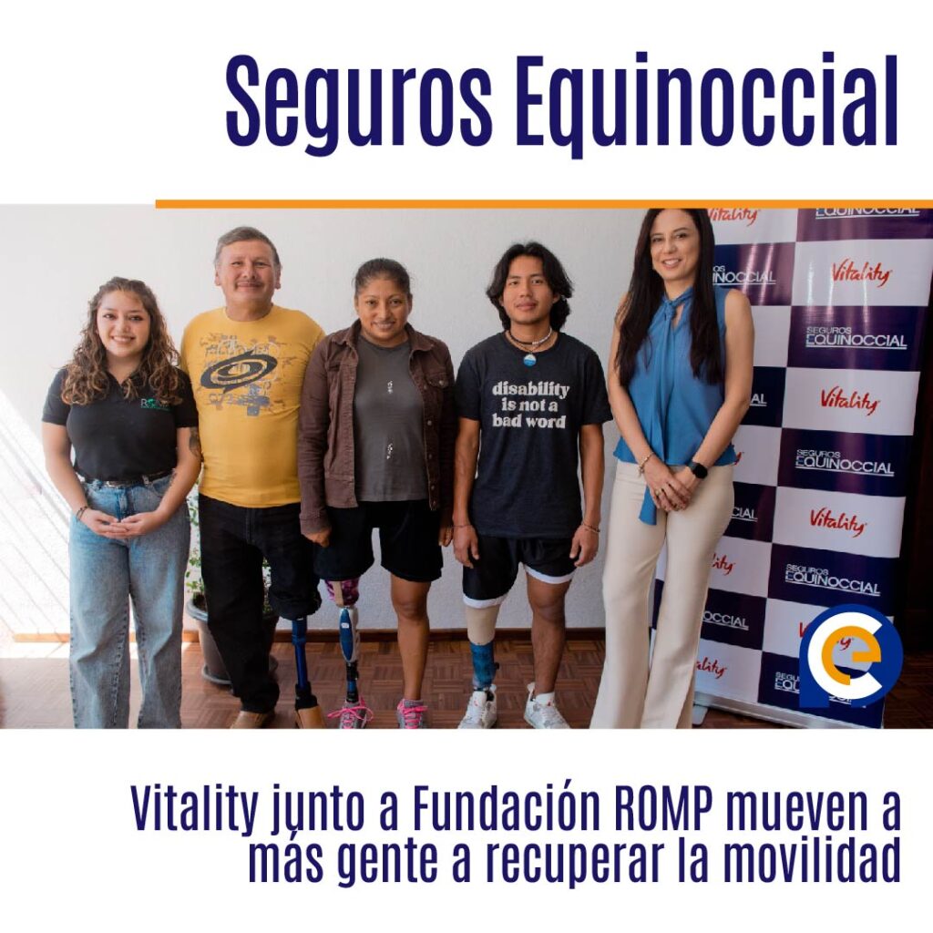 Seguros Equinoccial - Vitality junto a Fundación ROMP mueven a más gente a recuperar la movilidad
