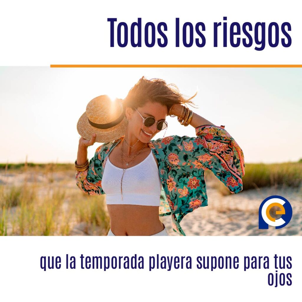 Todos los riesgos que la temporada playera supone para tus ojos