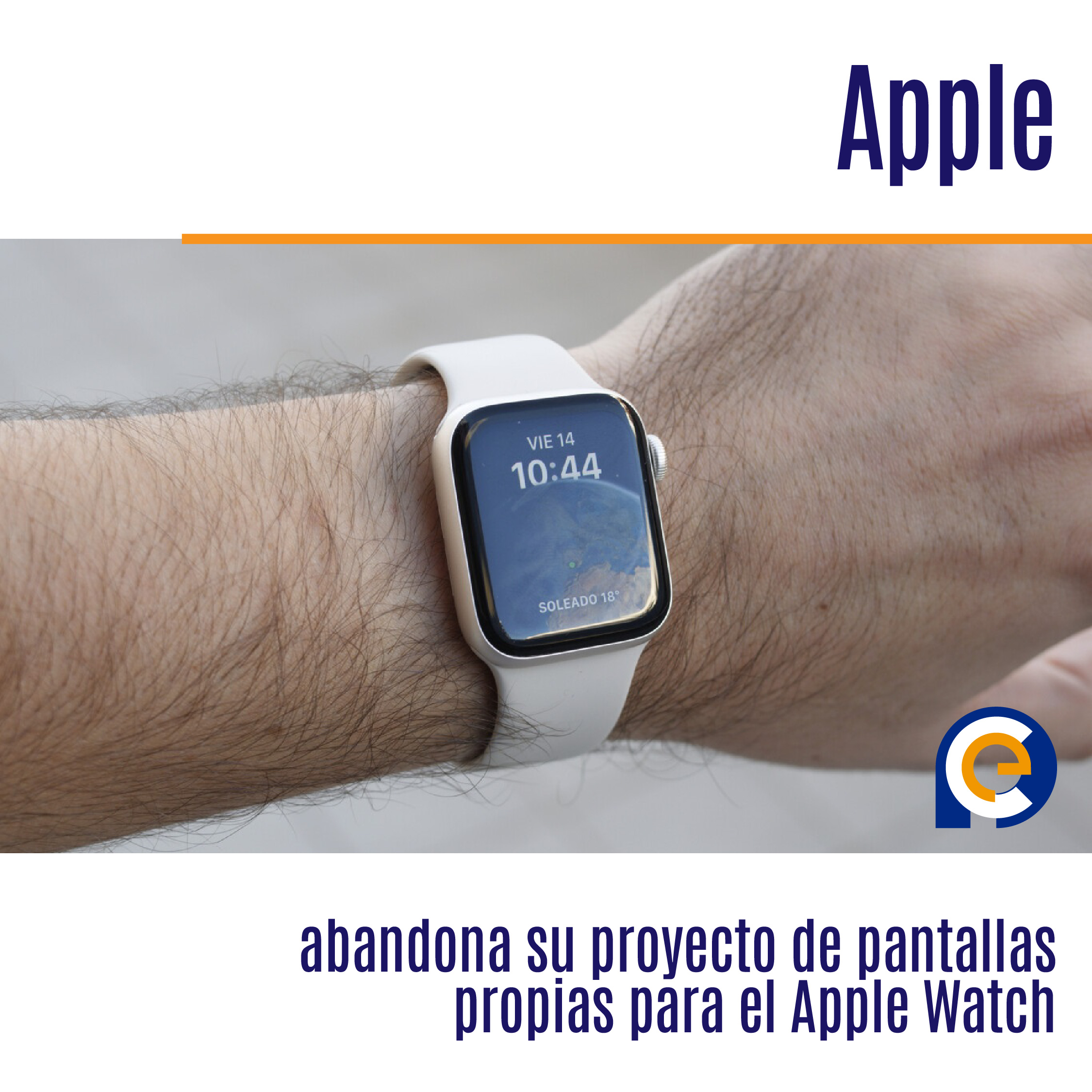 Apple abandona su proyecto de pantallas propias para el Apple Watch