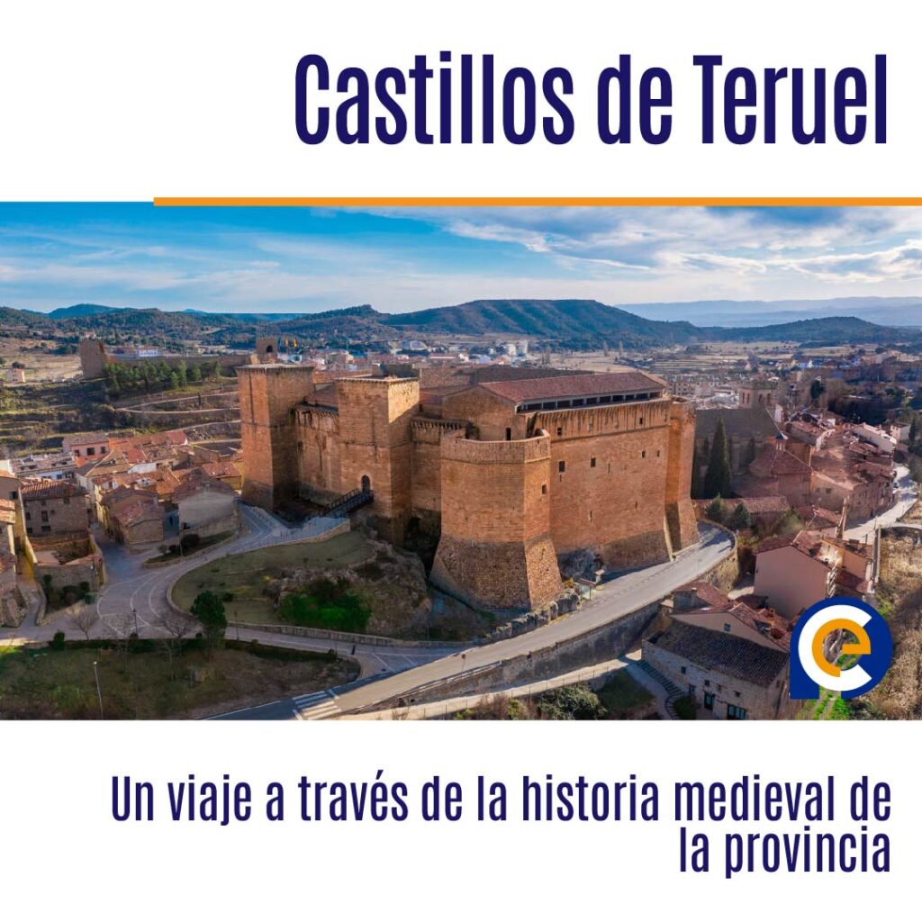 Descubre los impresionantes castillos de Teruel