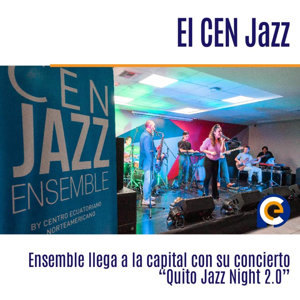 El CEN Jazz Ensemble llega a la capital con su concierto “Quito Jazz Night 2.0”