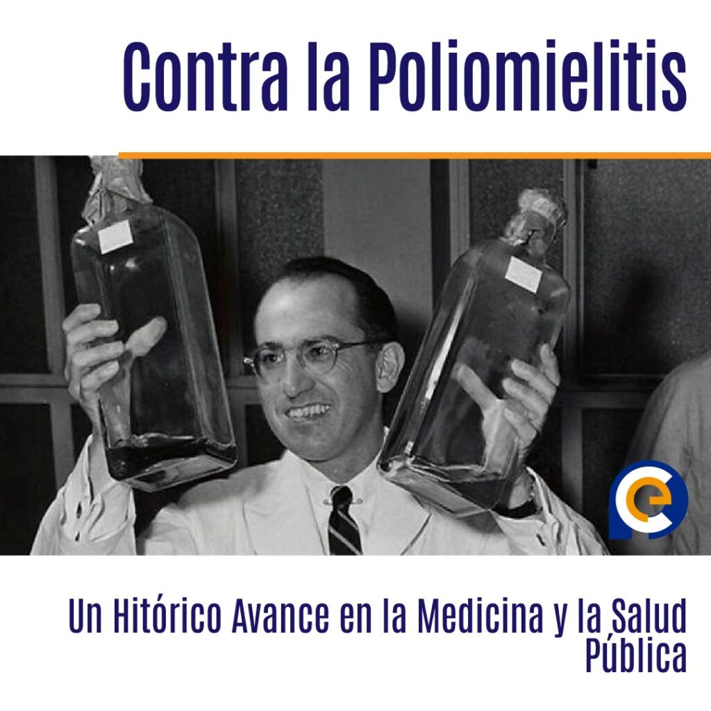 En 1953 el Dr. Jonas Salk descubre la vacuna contra la polio