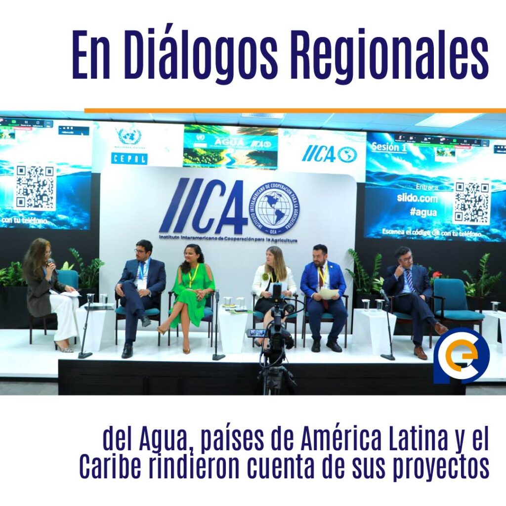 En Diálogos Regionales del Agua, países de América Latina y el Caribe rindieron cuenta de sus proyectos para hacer frente a crisis hídrica