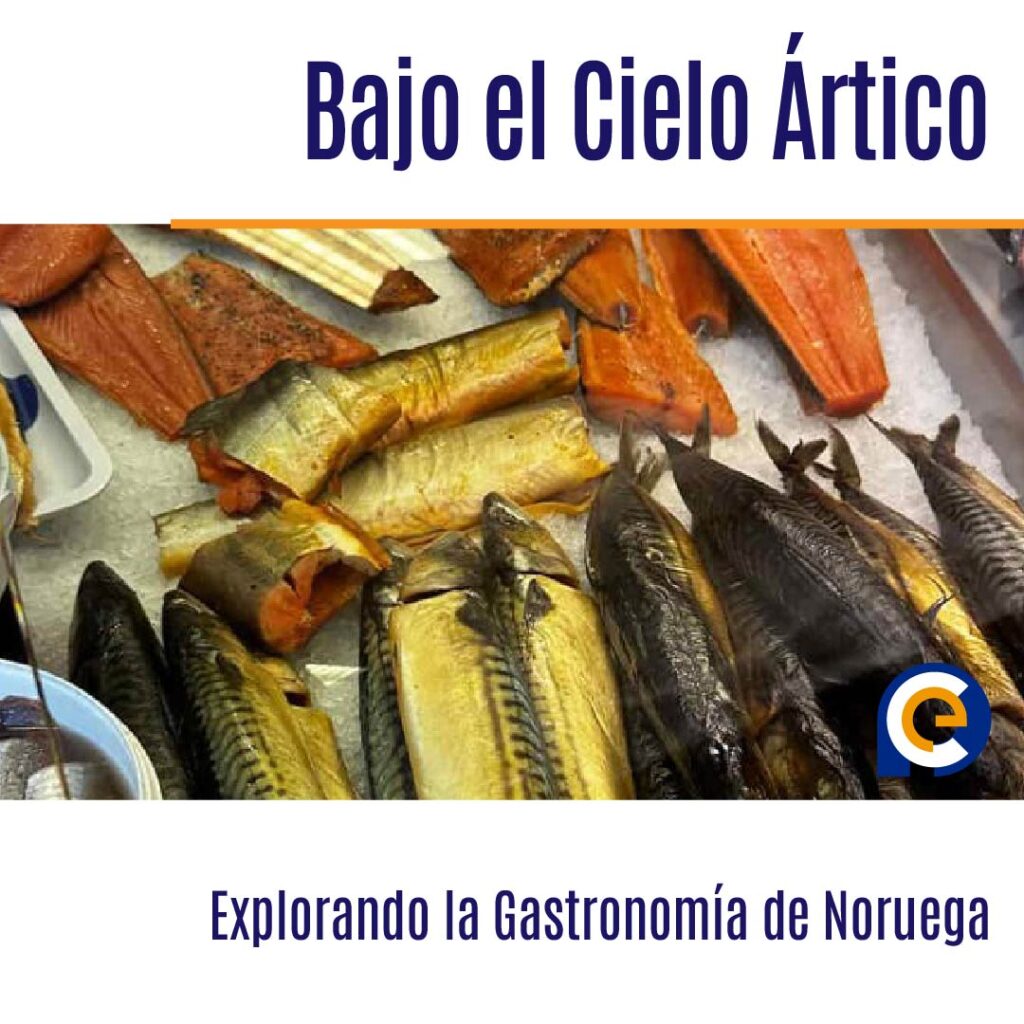 Explorando la Gastronomía de Noruega: Un Viaje Bajo el Cielo Ártico