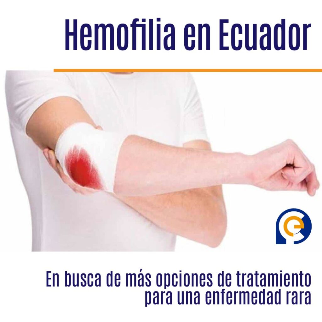 Hemofilia en Ecuador: En busca de más opciones de tratamiento para una enfermedad rara