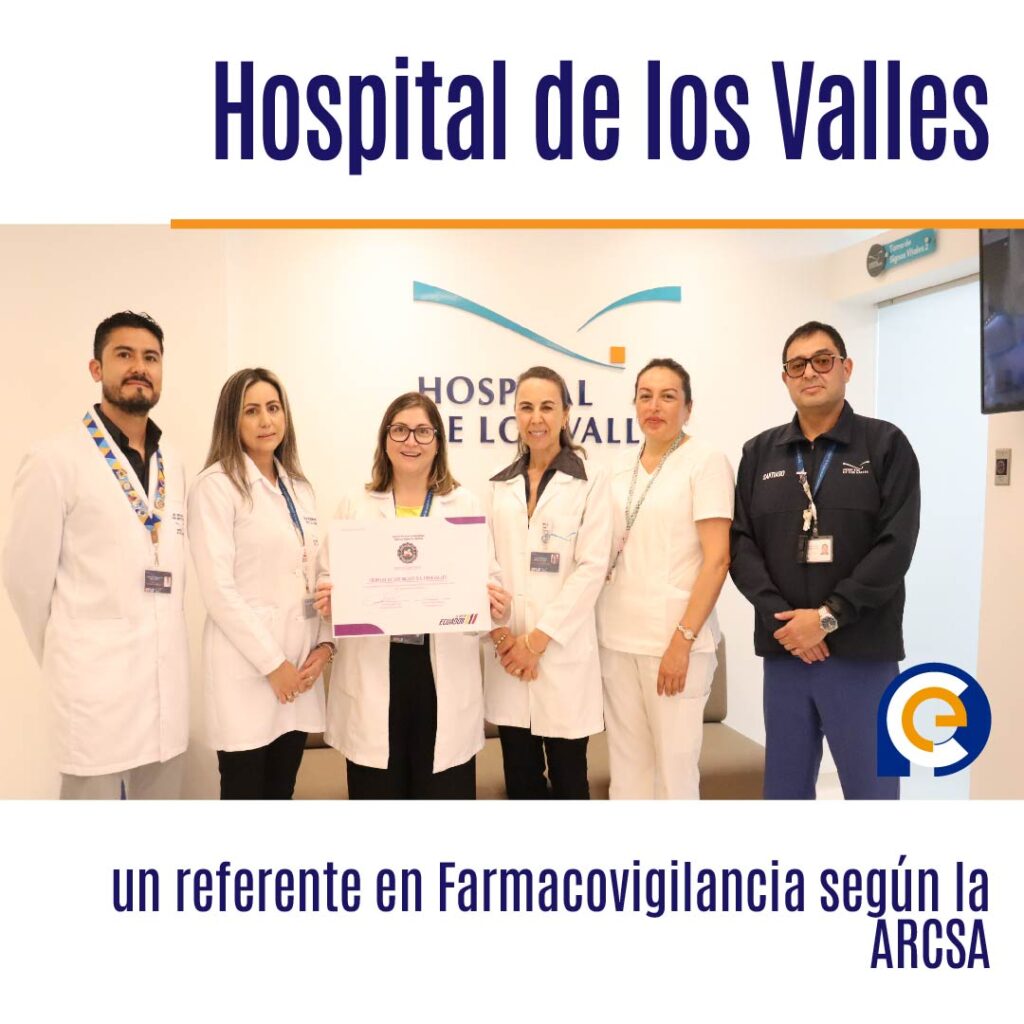 Hospital de los Valles un referente en Farmacovigilancia según la ARCSA