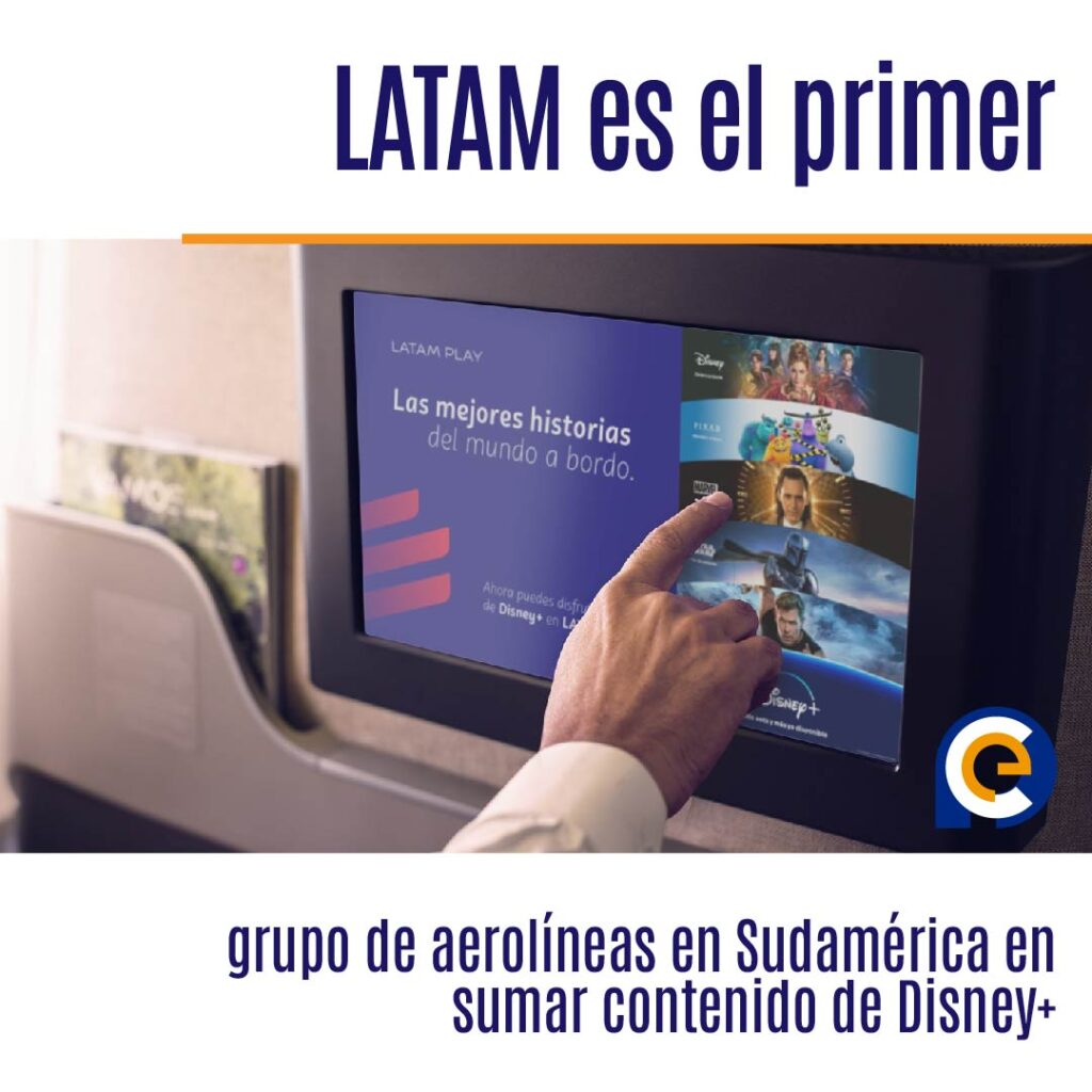 LATAM es el primer grupo de aerolíneas en Sudamérica en sumar contenido de Disney+ en su servicio de entretenimiento a bordo