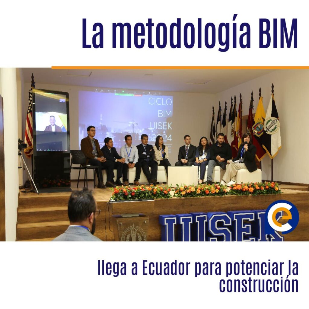 La metodología BIM llega a Ecuador para potenciar la construcción