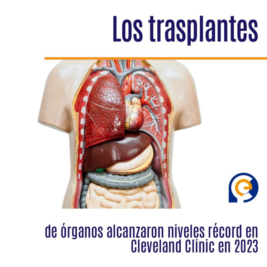 Los trasplantes de órganos alcanzaron niveles récord en Cleveland Clinic en 2023