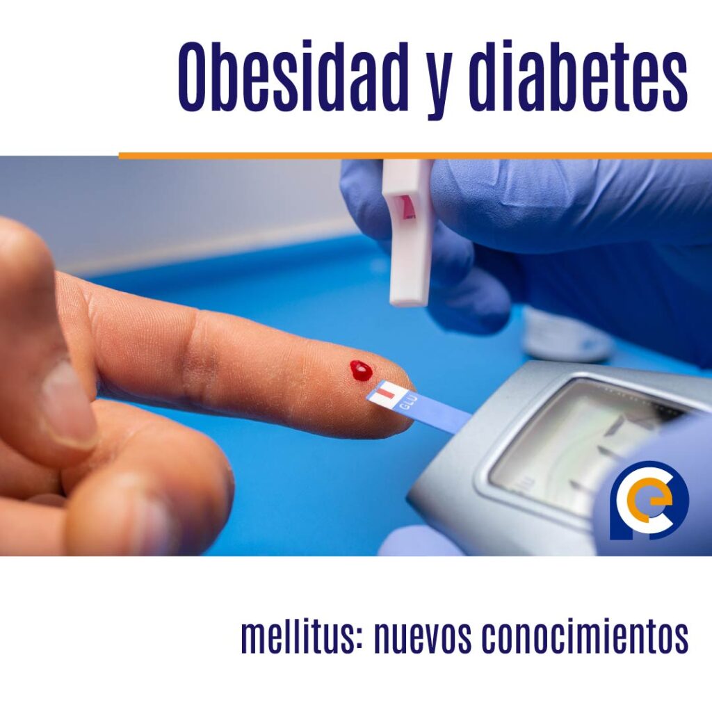 Obesidad y diabetes mellitus: nuevos conocimientos